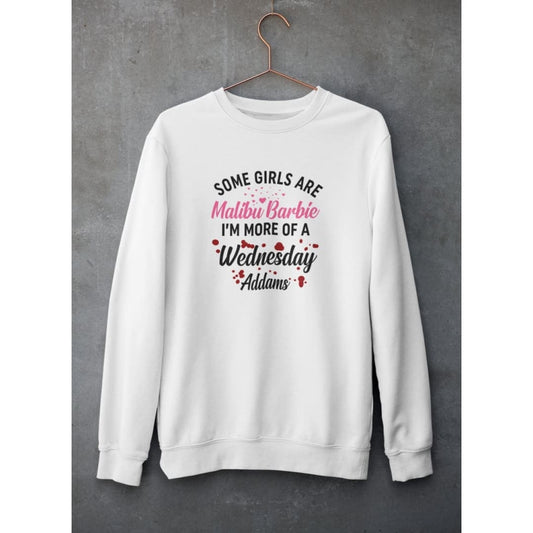 Some Girls Are Sweat Shirt | Merchmallow