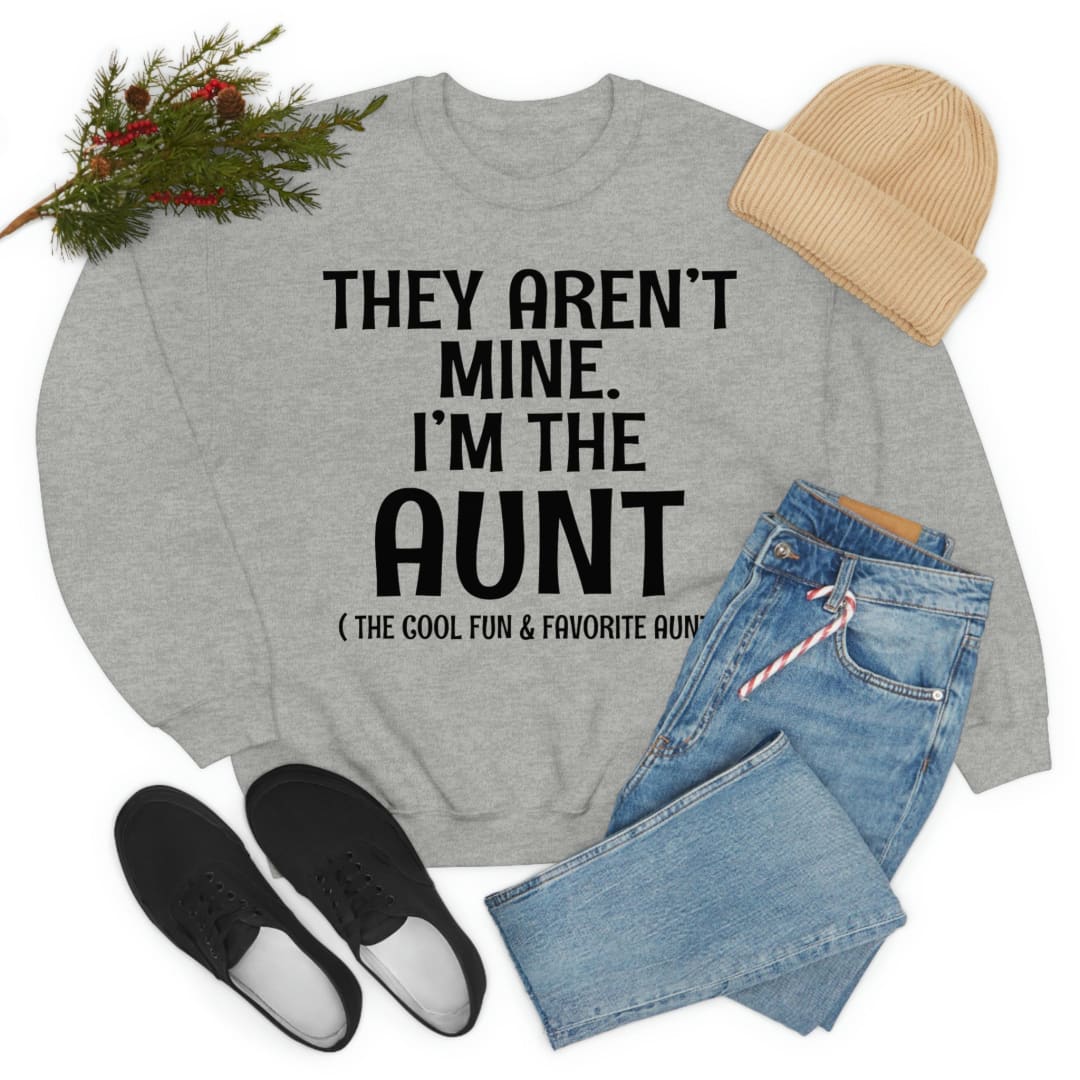 They Arent Mine Im The Aunt | Merchmallow