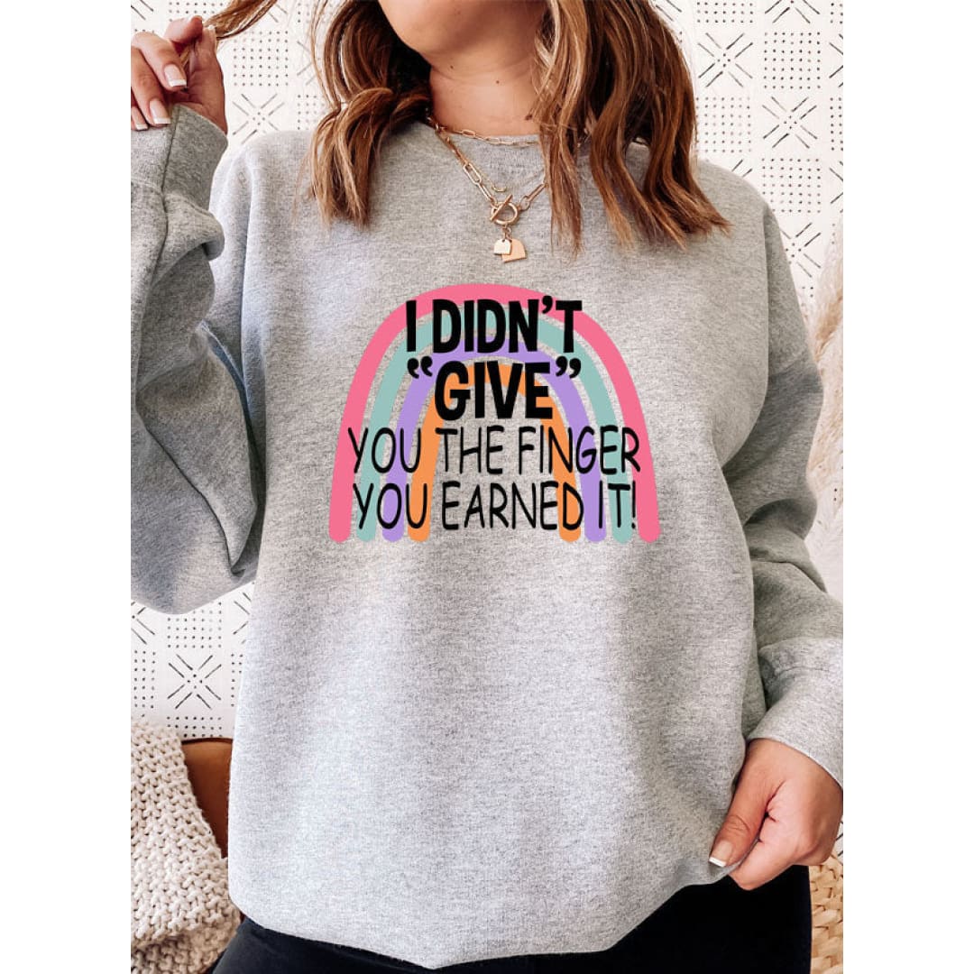 I Didnt Give You The Finger Sweat Shirt | Merchmallow