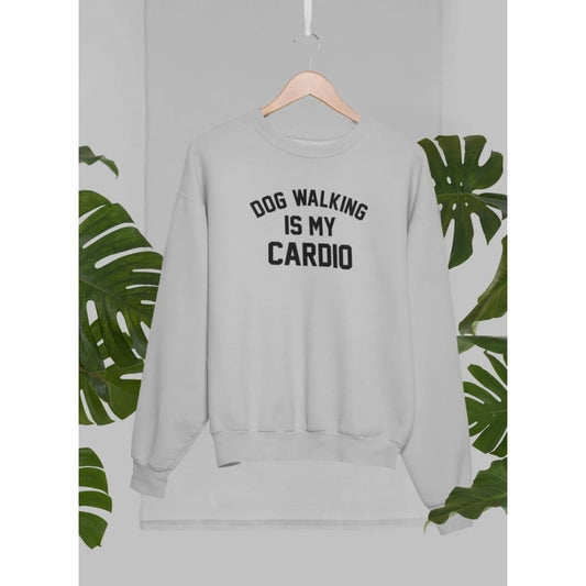 Dog Walking Is My Cardio Sweat Shirt | Virgo