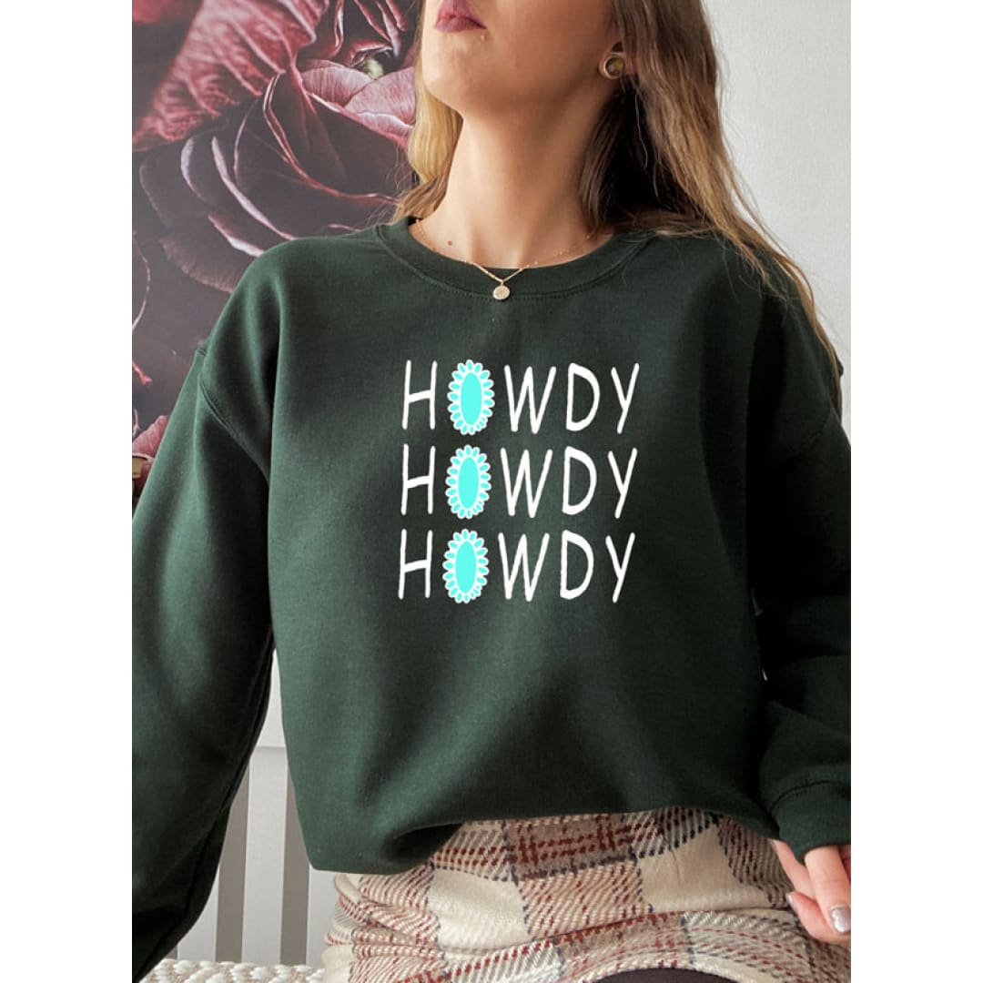 Howdy Sweat Shirt | Merchmallow
