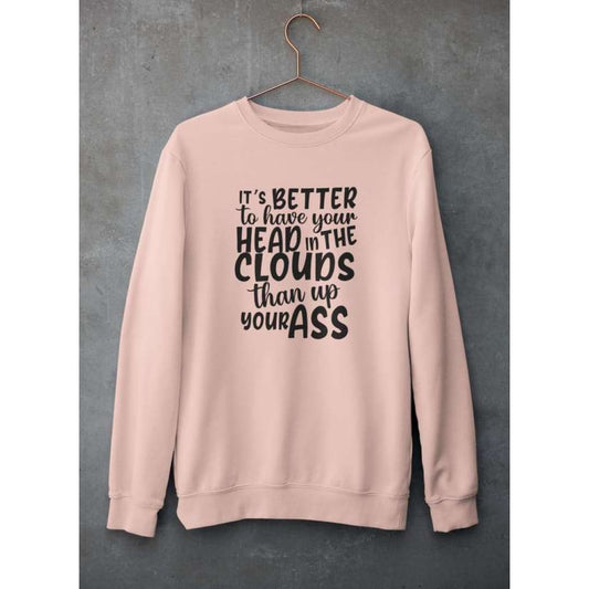 It’s Better To Have Your Head In The Clouds Sweat Shirt | Virgo