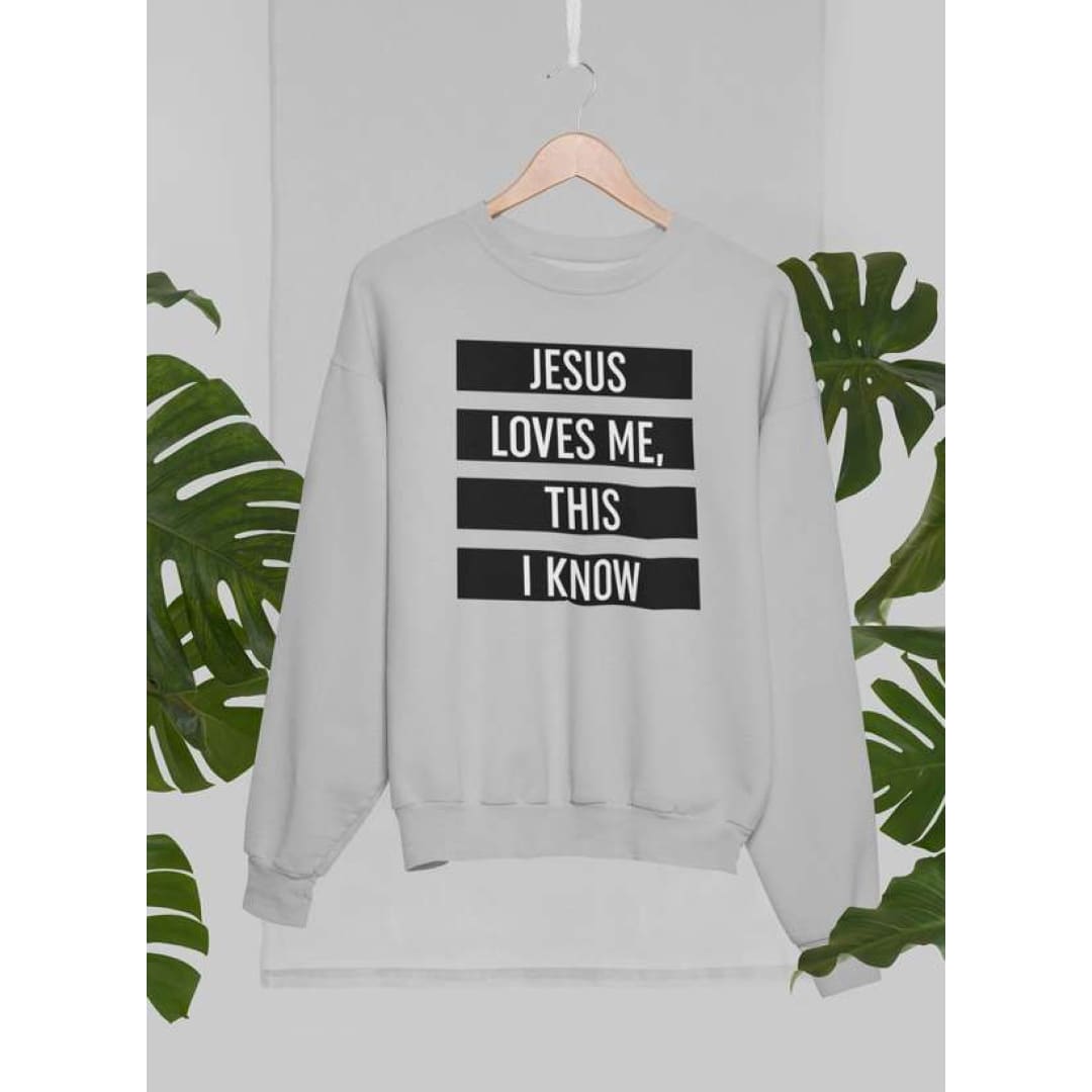 Jesus Loves Me This I Know Sweat Shirt | Virgo