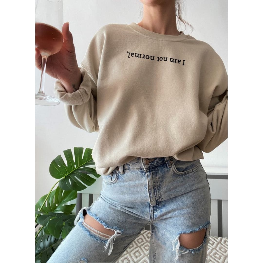 I Am Not Normal Sweat Shirt | Merchmallow