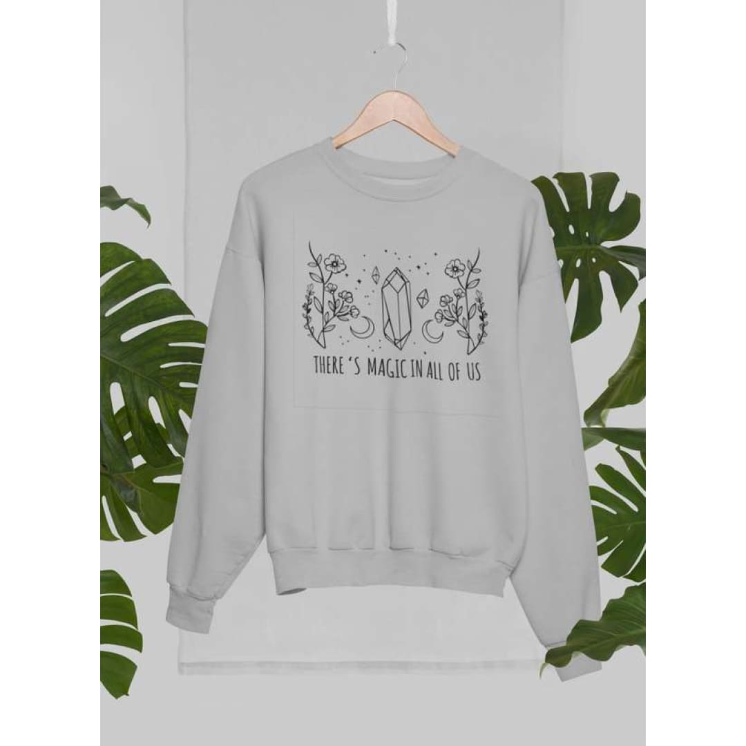 There’s Magic In All Of Us Sweat Shirt | Virgo