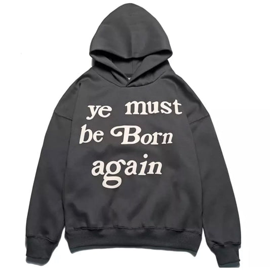 Ye Must Be Born Again Hoodie | The Urban Clothing Shop™